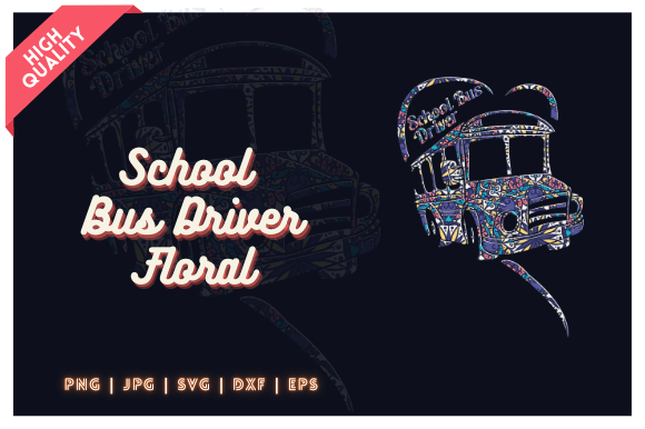The School Bus Driver Floral Design: From Digital File to Creative Expression